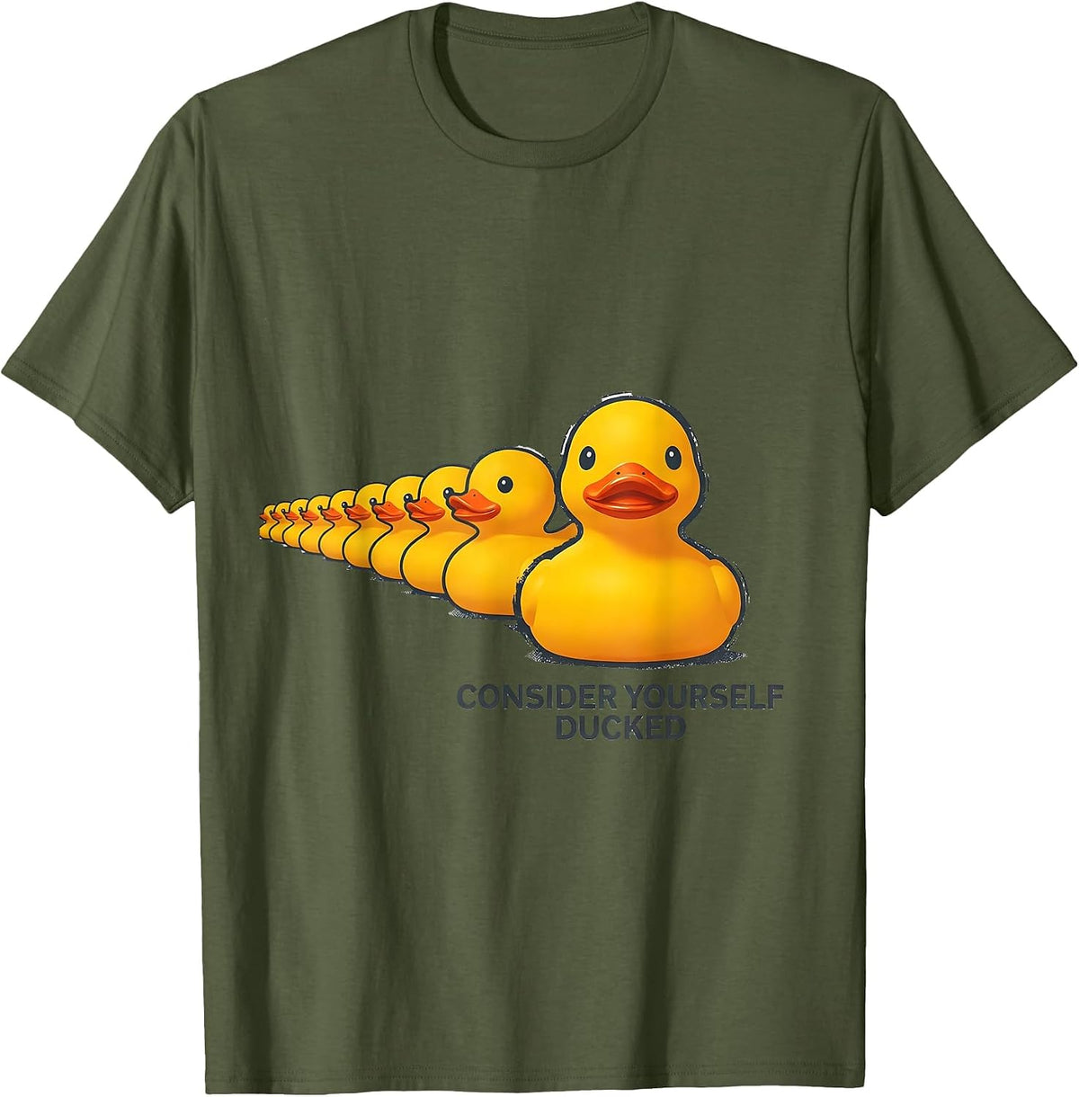 Men's Consider Yourself Ducked Funny Duck Novelty Humor Gift T-Shirt - Olive Green