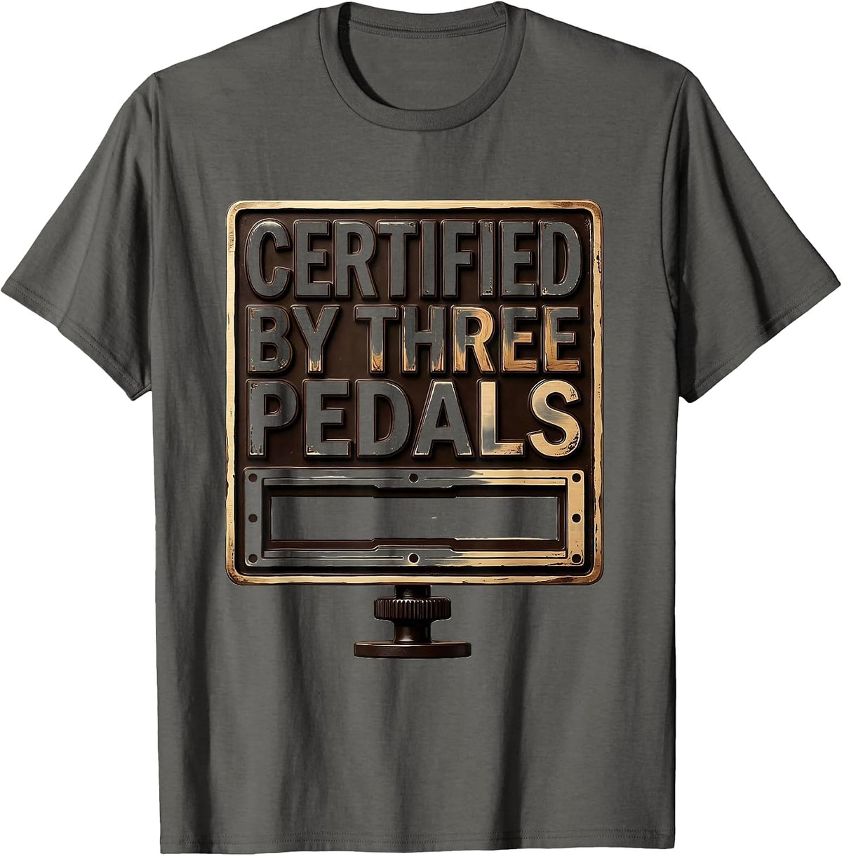 Certified By Three Pedals Funny Manual Transmission Car Guy T-Shirt - Asphalt Grey