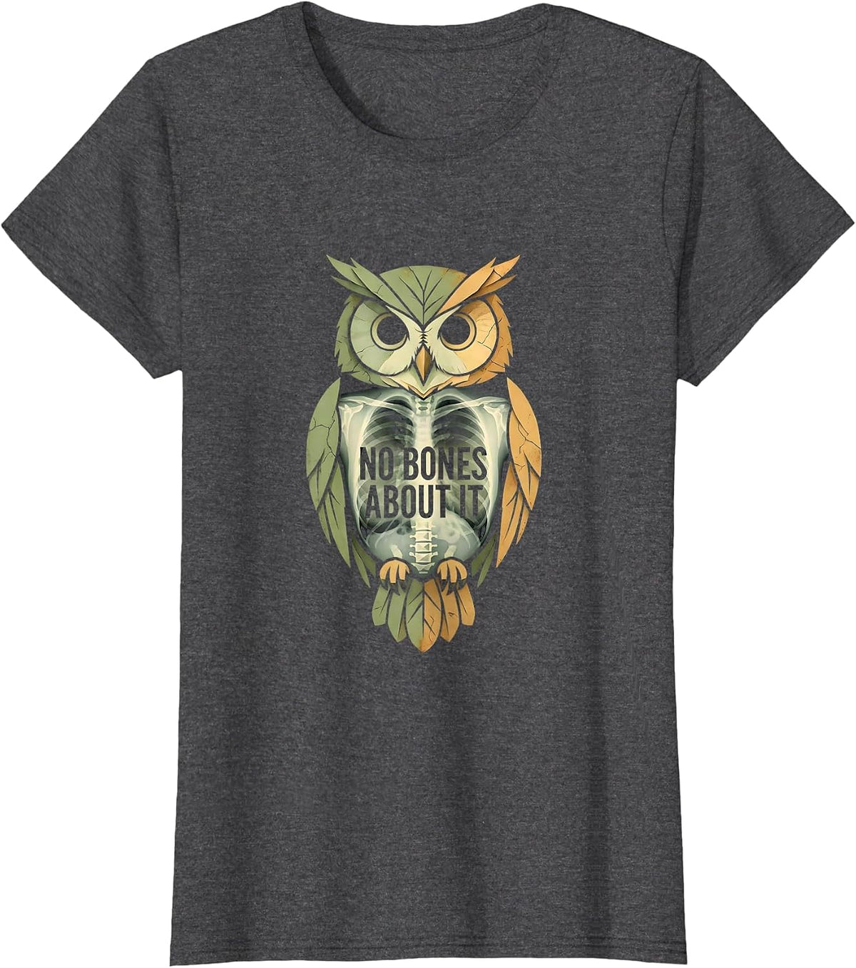 Women's No Bones About It Radiology Humor Design T-Shirt - Dark Heather Grey