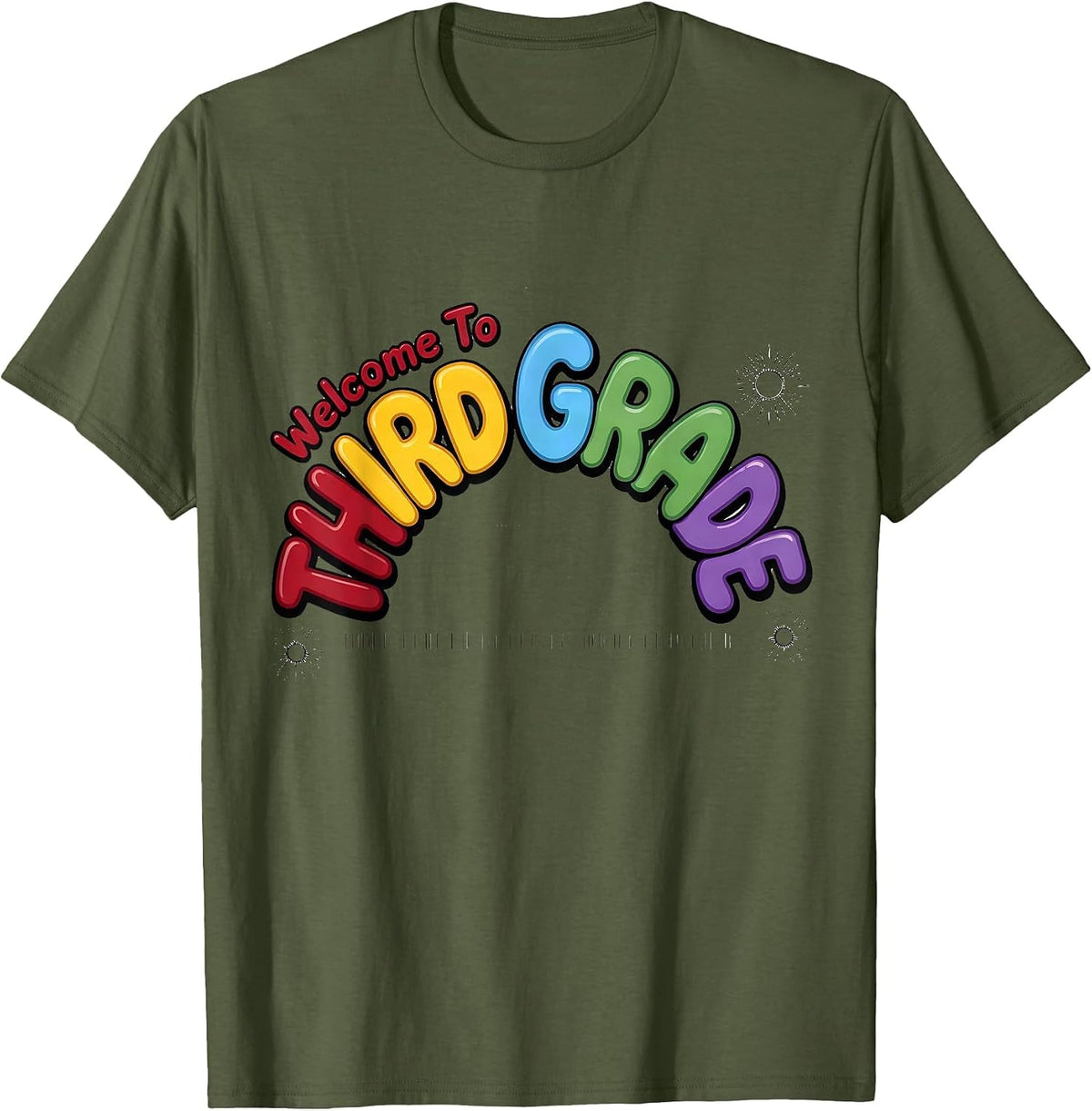 Welcome To Third Grade Funny Teacher Crew First Day T-Shirt - Olive Green