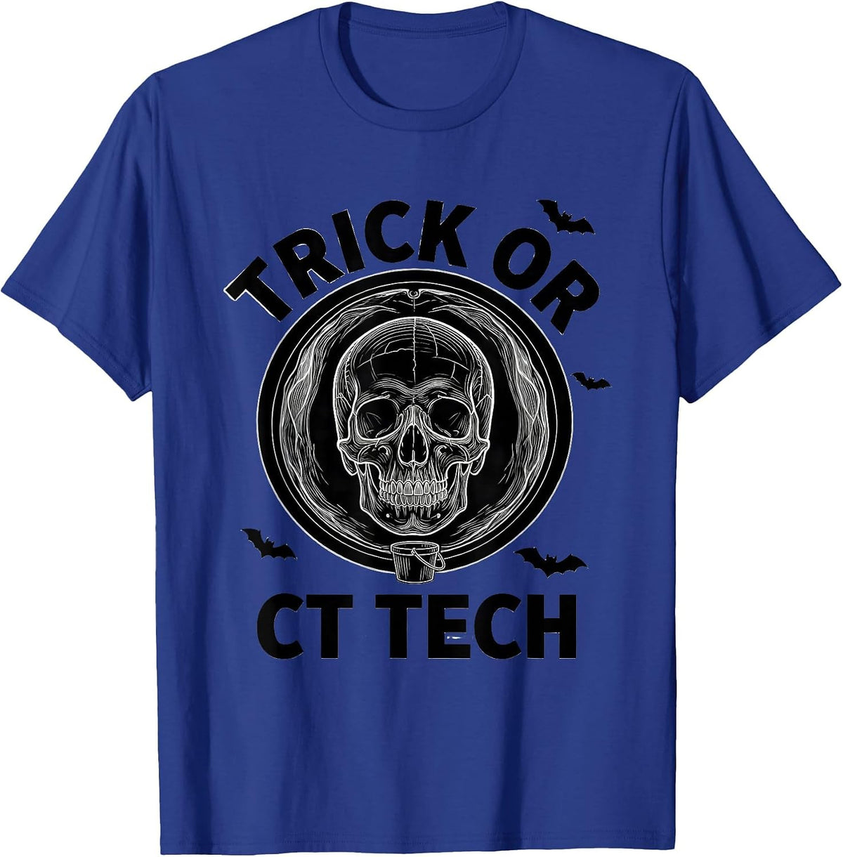 Trick Or CT Tech Funny Radiology Tech Halloween Humor T-Shirt - Royal Blue