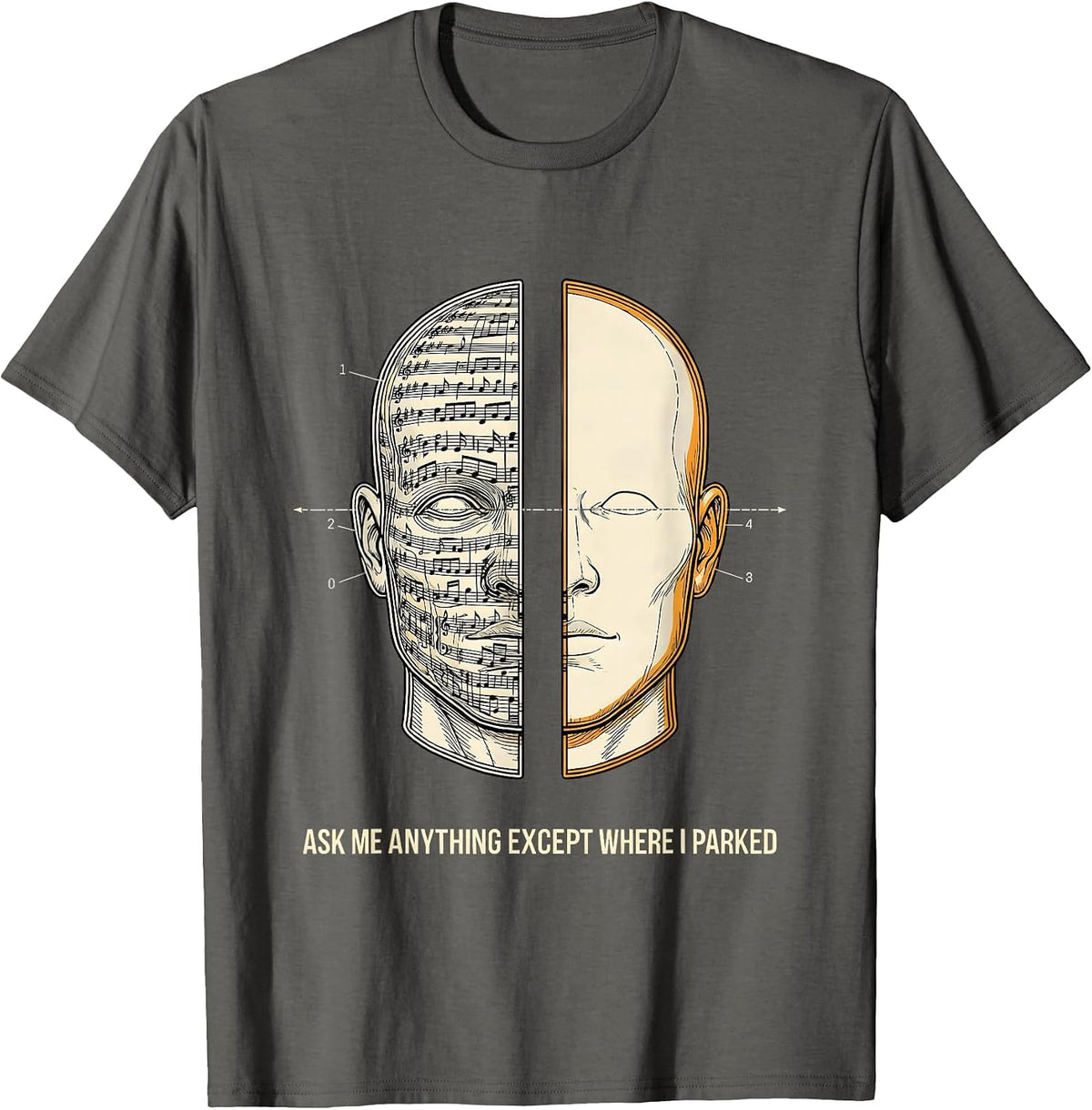 Ask Me Anything Except Where I Parked Funny Music Lover T-Shirt - Asphalt Grey