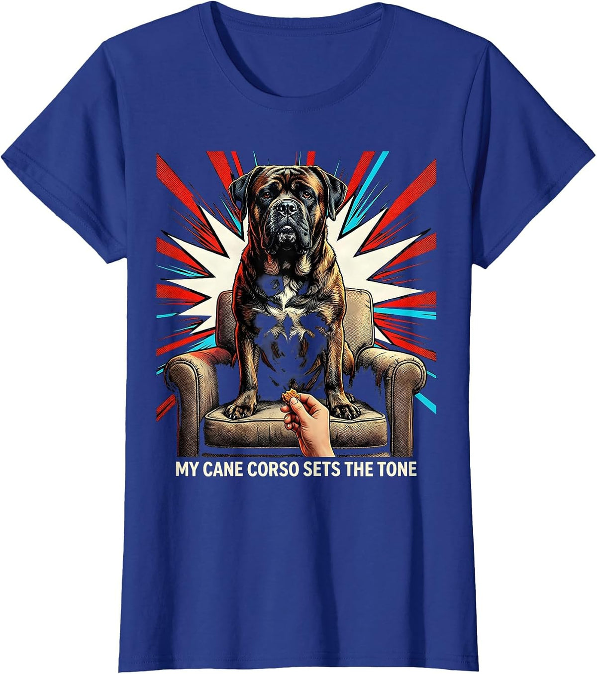 Women's My Cane Corso Sets The Tone Pop Art Dog Owner Humor T-Shirt - Royal Blue