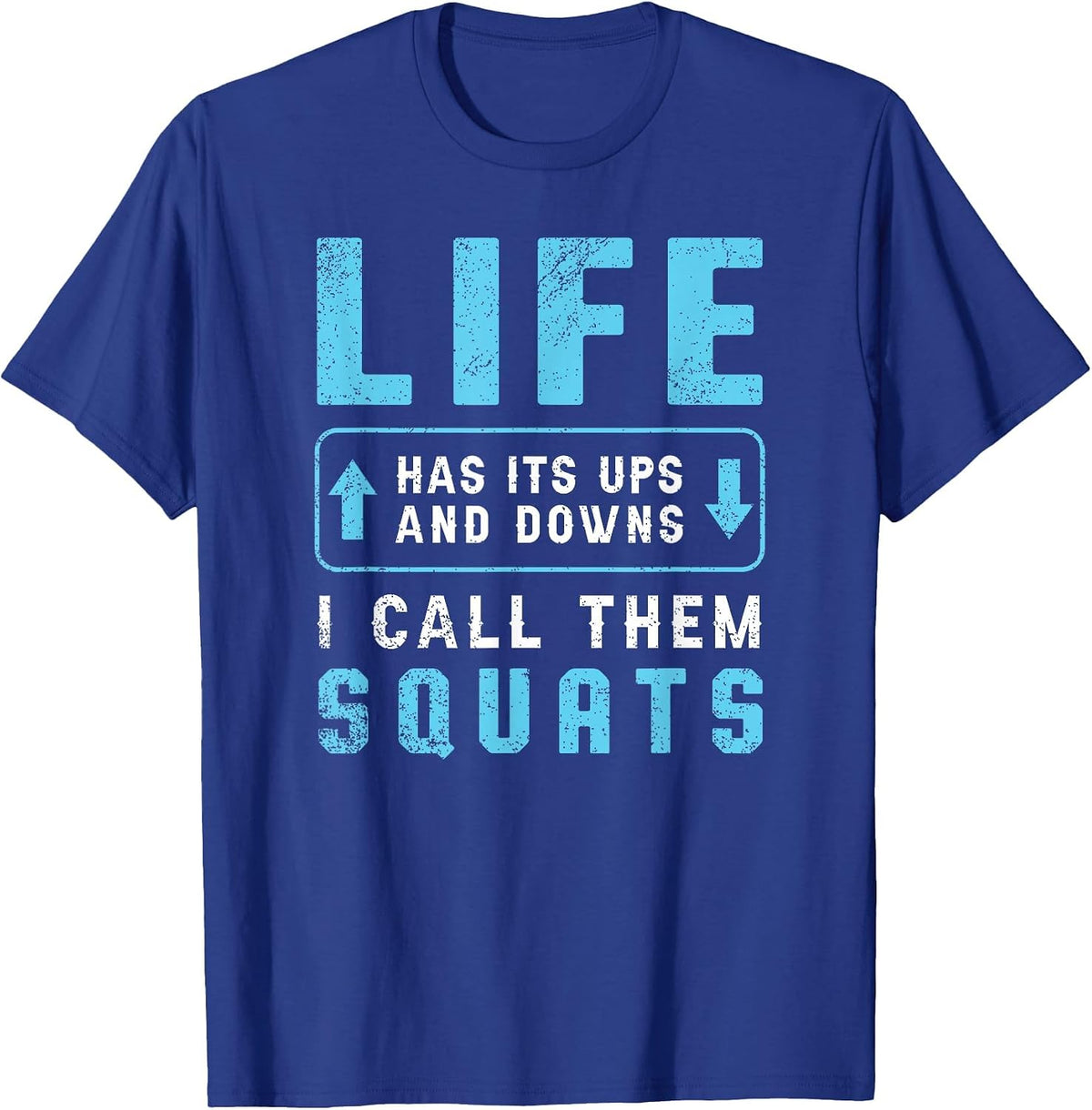 Fitness Gym Workout Weights Squat Personal Trainer Funny T-Shirt - Royal Blue