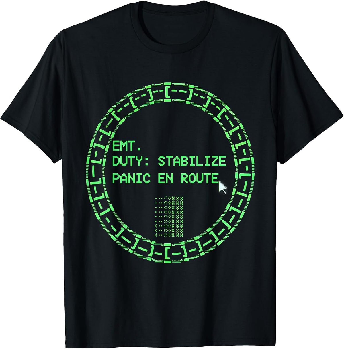 Men's EMT. DUTY: STABILIZE PANIC EN ROUTE Funny Healthcare Worker T-Shirt - Black