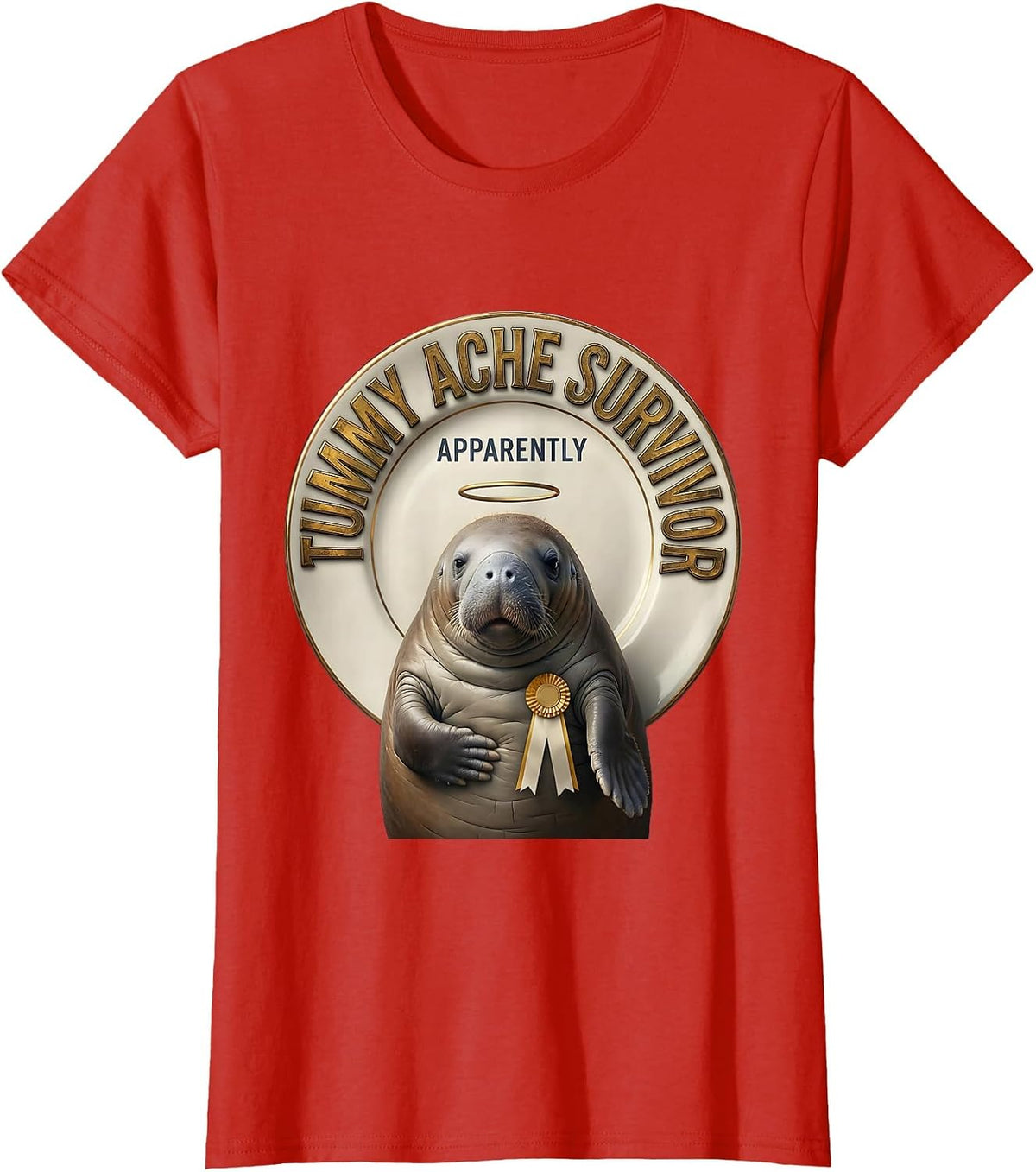 Tummy Ache Survivor Apparently Funny Manatee Meme Humor T-Shirt - Red
