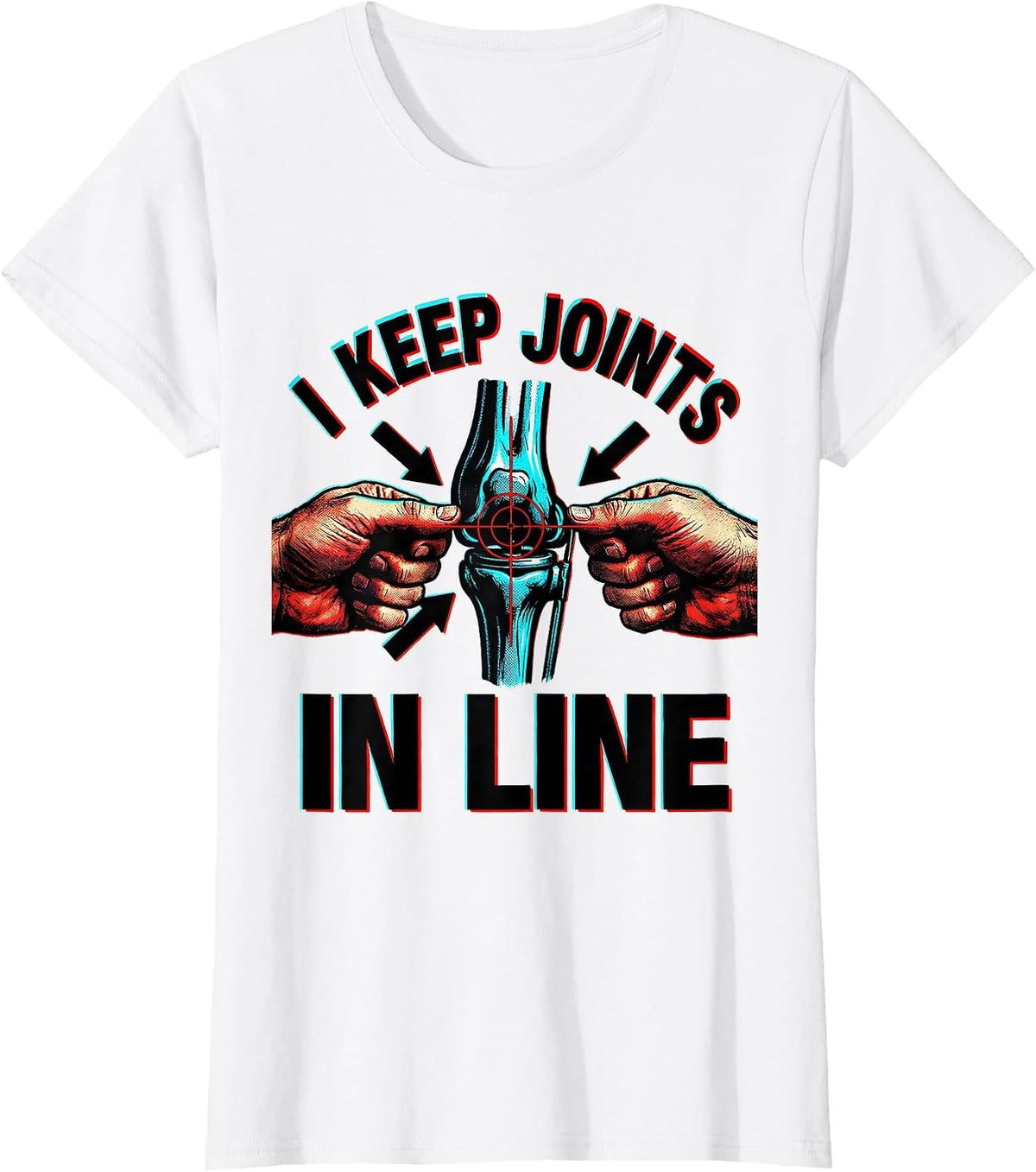 Women's I Keep Joints in Line Funny Massage Therapist Chiropractor T-Shirt - White