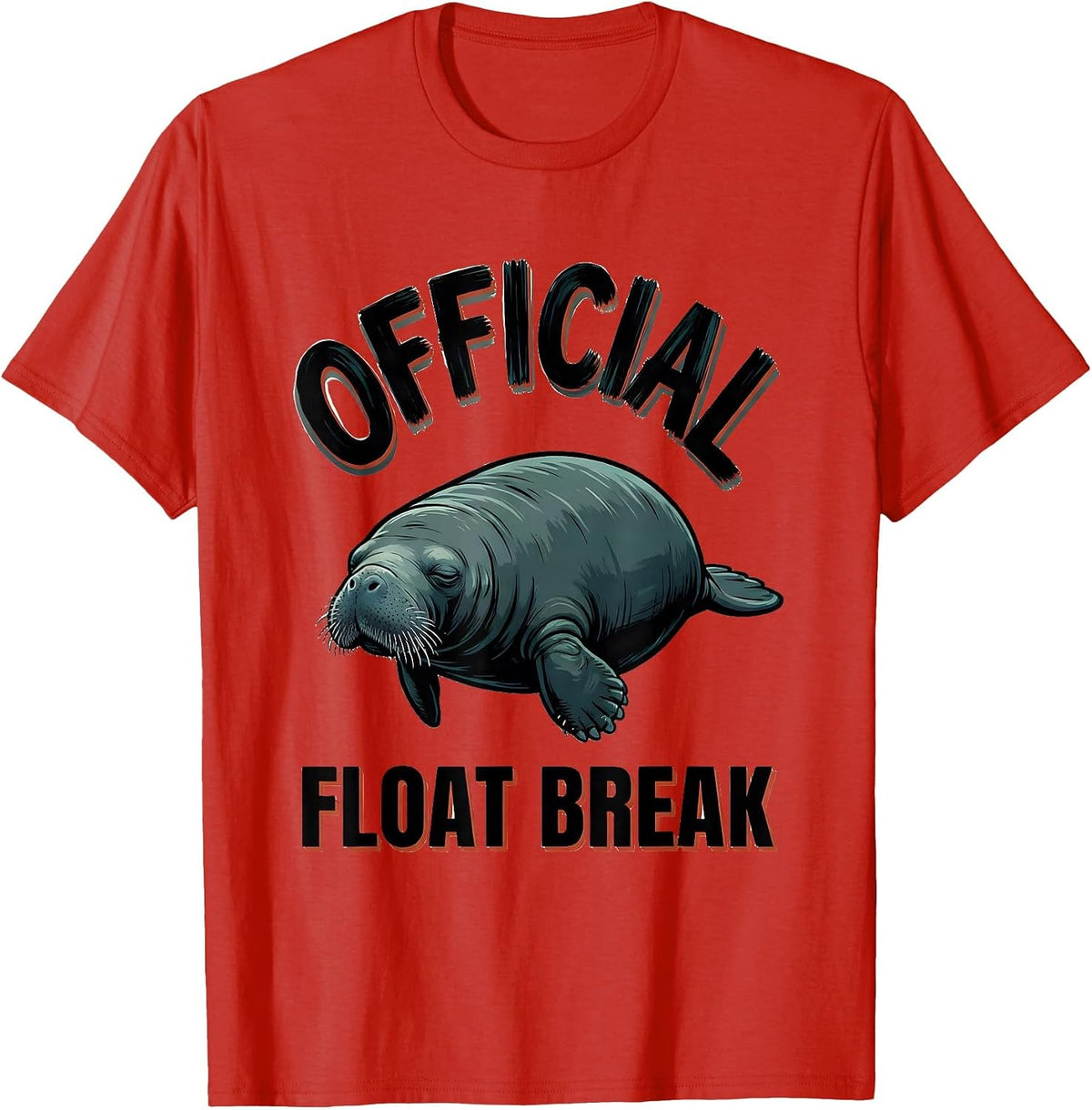 Men's Official Float Break Funny Manatee Sea Cow Wildlife Humor T-Shirt - Red