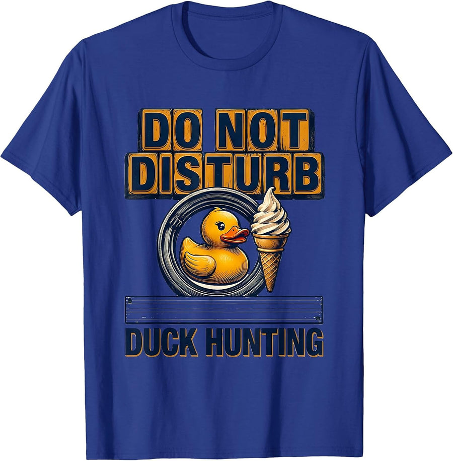 Do Not Disturb Duck Hunting Funny Cruise Family Matching T-Shirt - Royal Blue