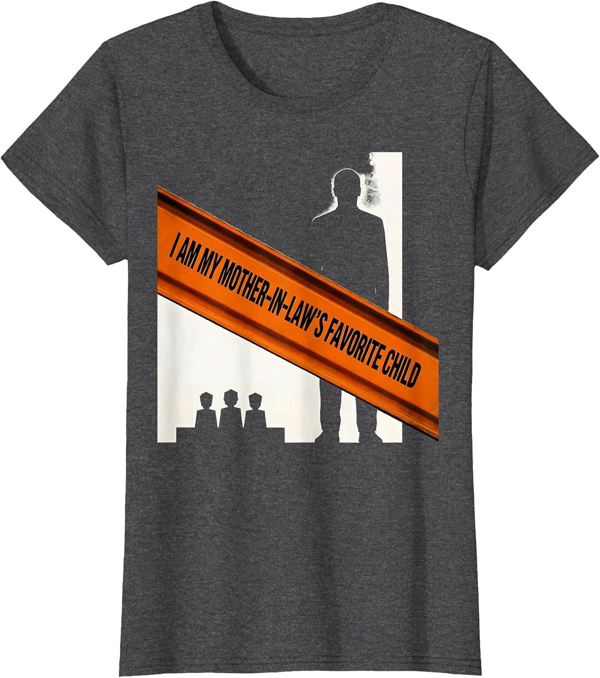 Women's I Am My Mother-In-Law's Favorite Child Funny Family Humor T-Shirt - Dark Heather Grey