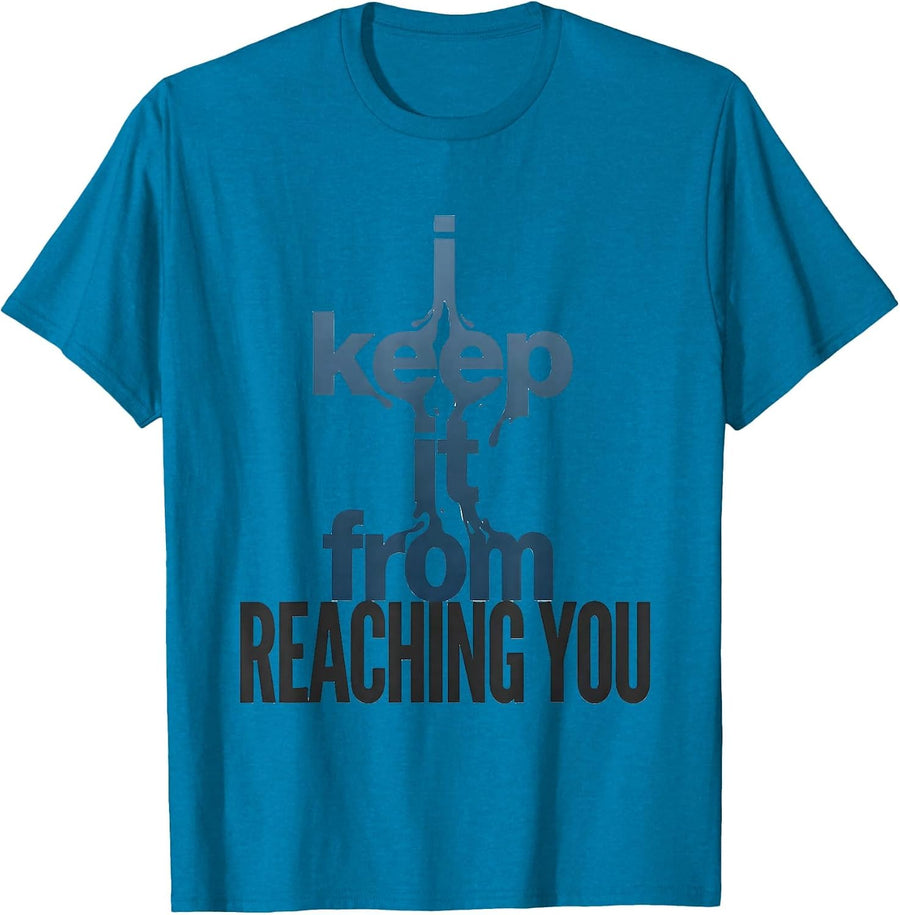 I Keep It From Reaching You Funny Plumber Pipefitter Trade T-Shirt - Sapphire Blue