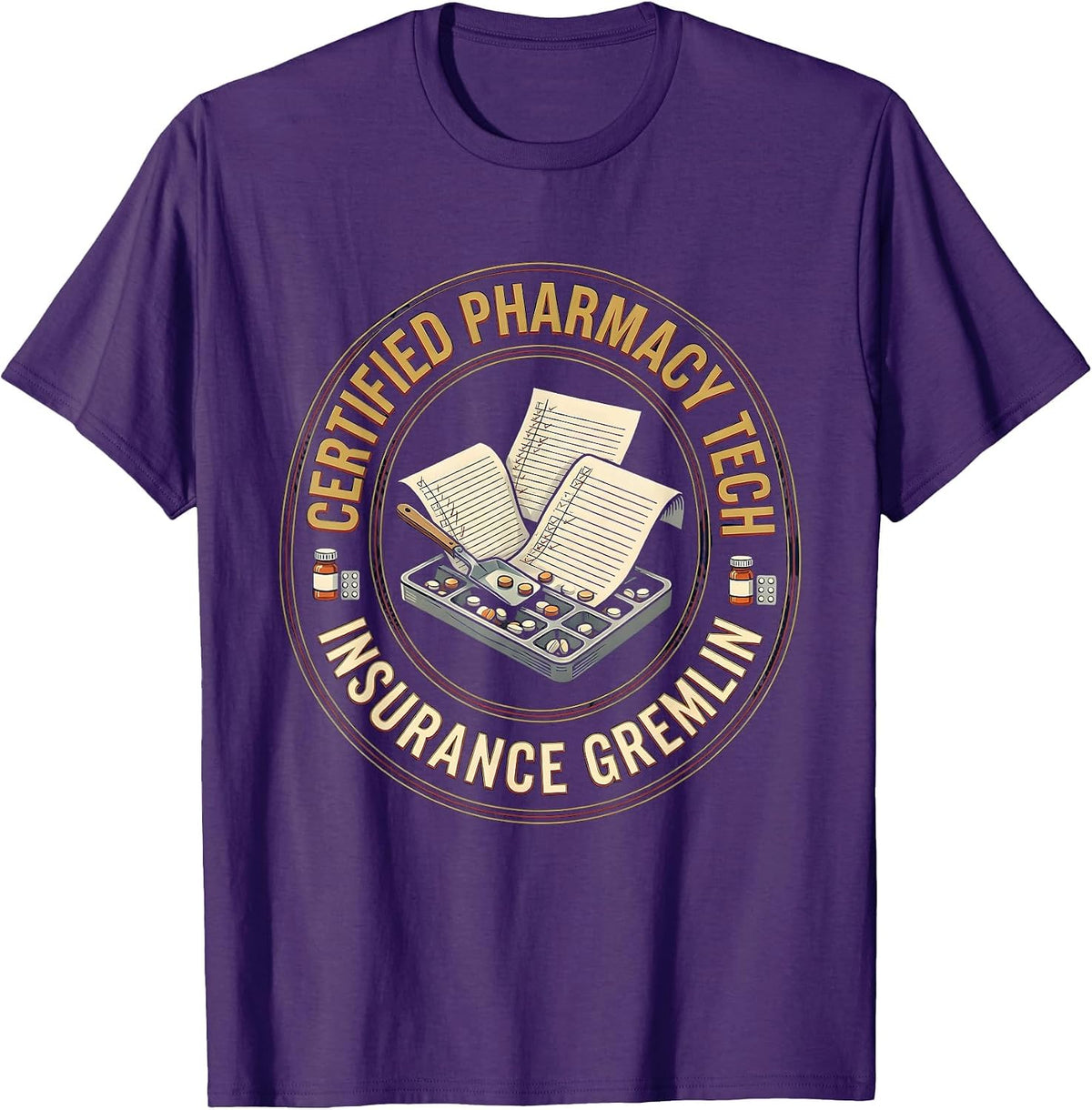 Certified Pharmacy Tech, Insurance Gremlin Funny T-Shirt - Purple