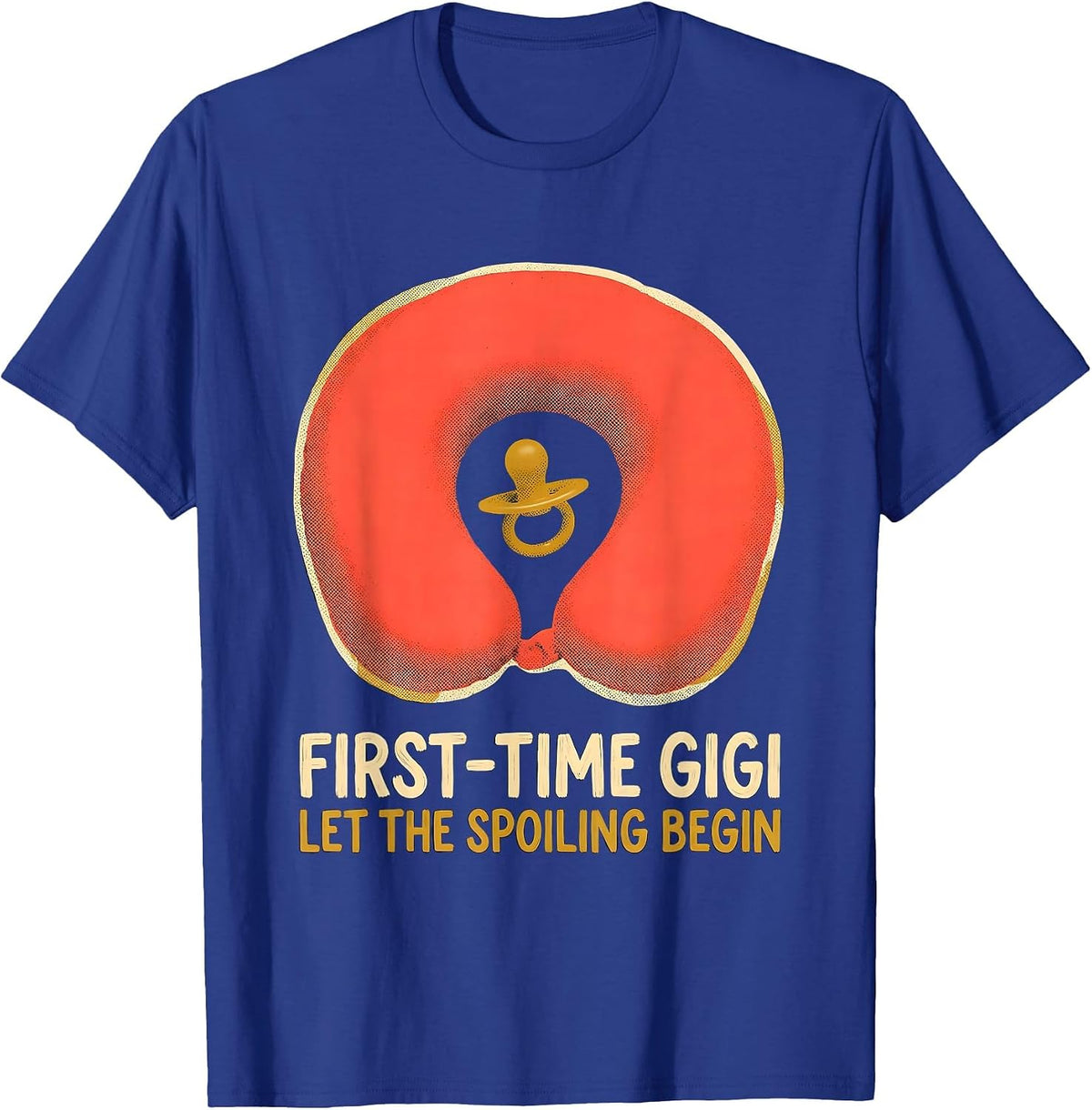 First-Time Gigi Let The Spoiling Begin New Grandparent Gift T-Shirt - Royal Blue