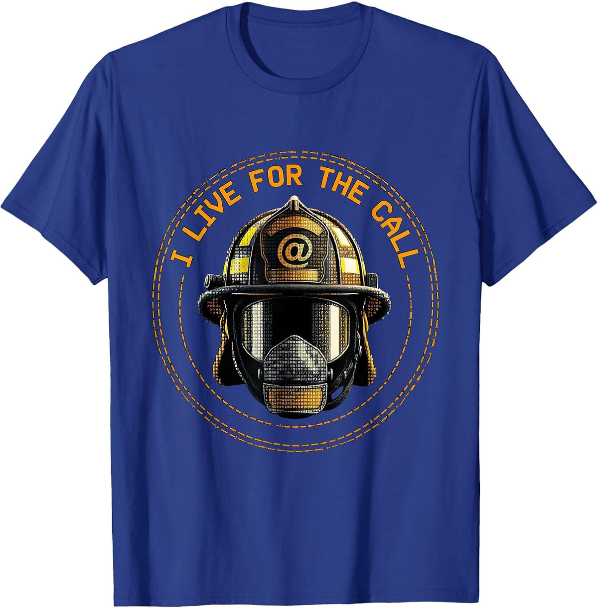 Men's I Live For The Call Firefighter Graphic Design T-Shirt - Royal Blue