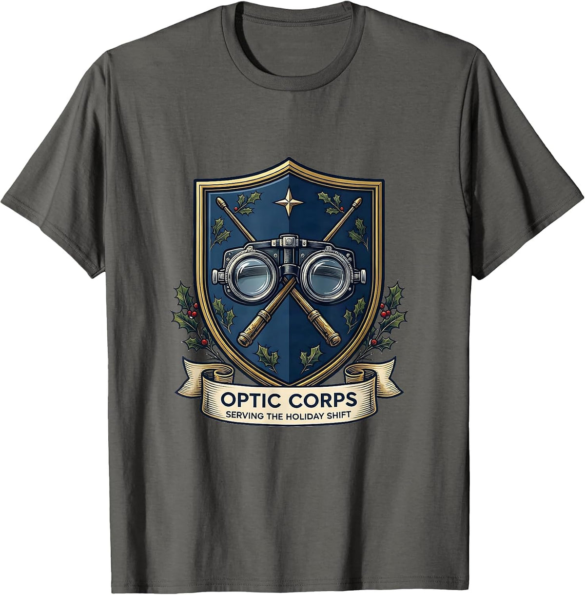 Optic Corps Serving The Holiday Shift Funny Optometrist T-Shirt - Asphalt Grey