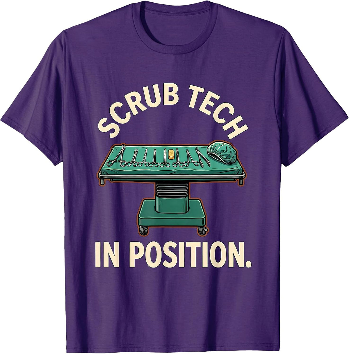 Scrub Tech In Position Funny Surgical Tech Occupational T-Shirt - Purple