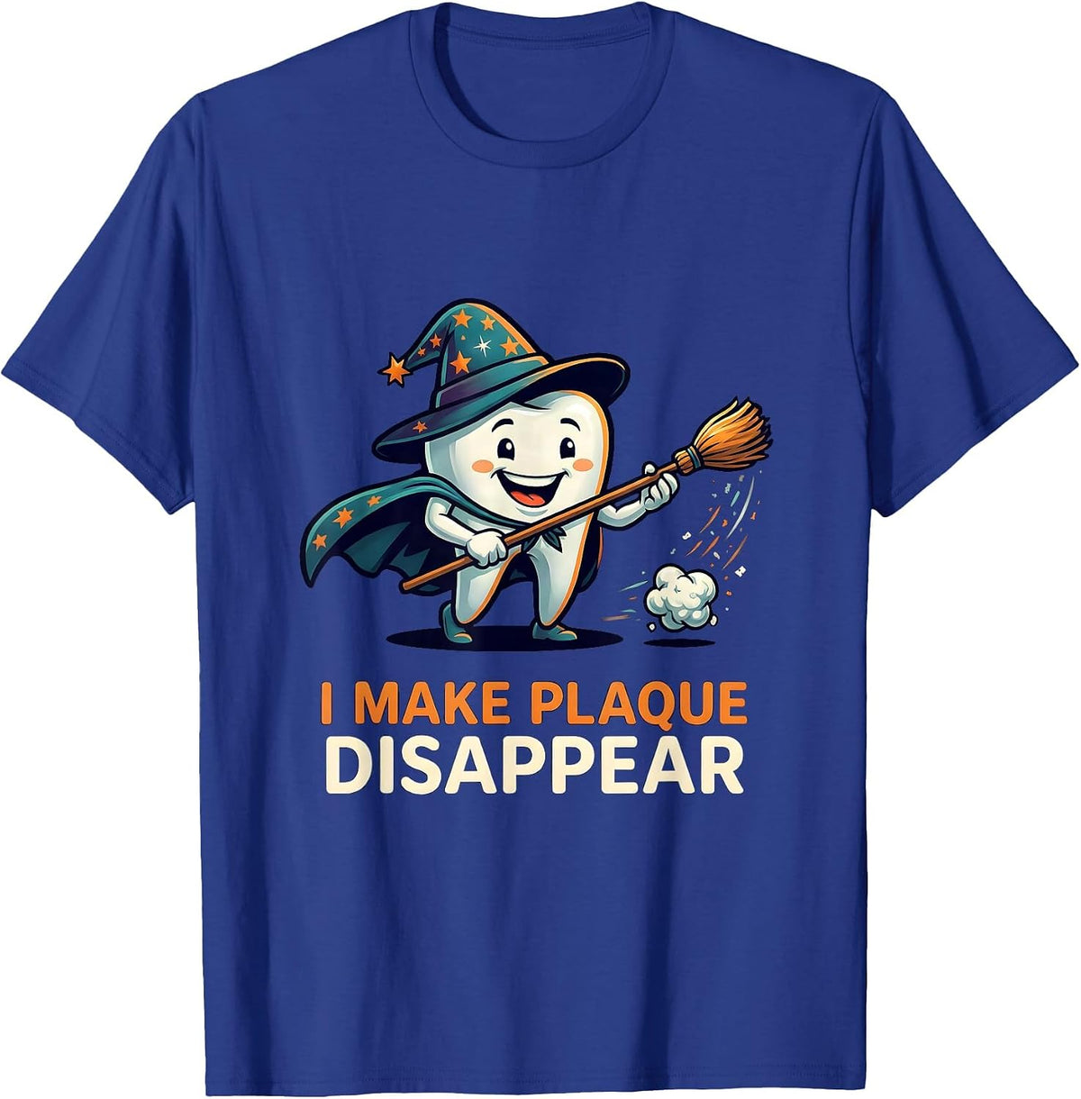 Men's I Make Plaque Disappear Funny Dentist Halloween Dental Pun T-Shirt - Royal Blue