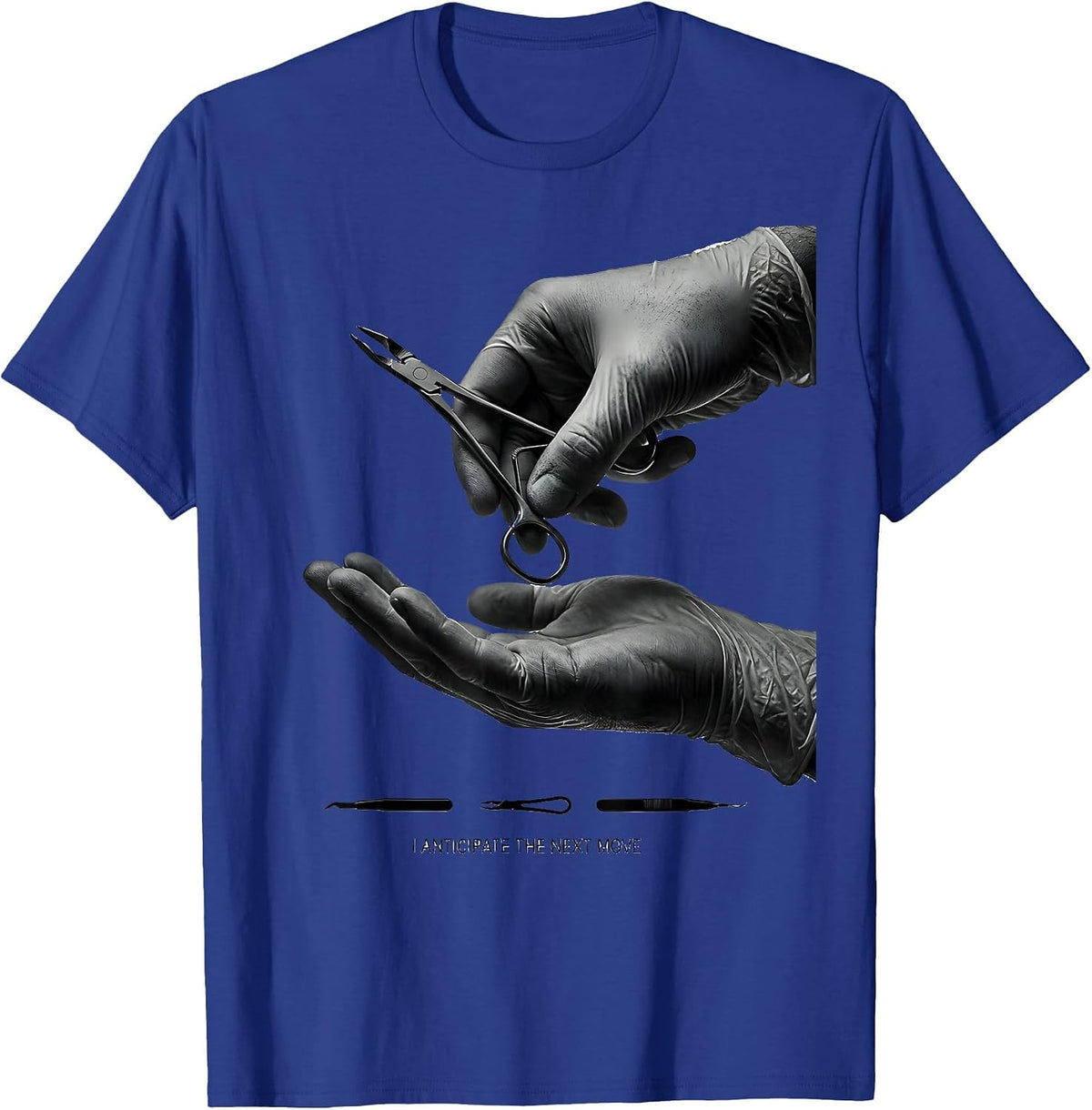 Men's I Anticipate The Next Move Funny Surgical Tech Scrub Tech T-Shirt - Royal Blue