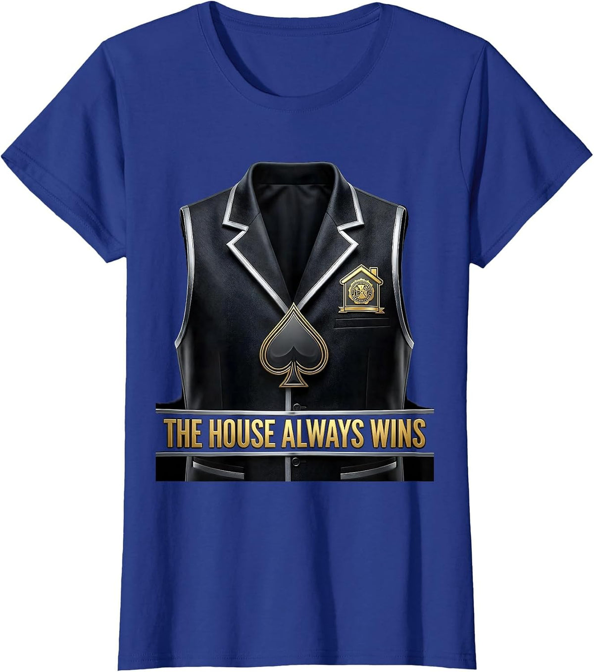 Women's The House Always Wins Casino Dealer Poker Costume Halloween T-Shirt - Royal Blue