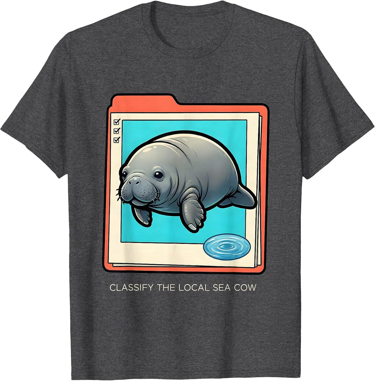 Men's Classify The Local Sea Cow Funny Manatee Lover Wildlife T-Shirt - Dark Heather Grey