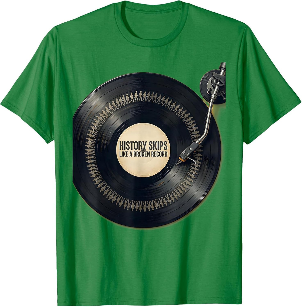 Men's History Skips Like A Broken Record Funny History Teacher T-Shirt - Kelly Green