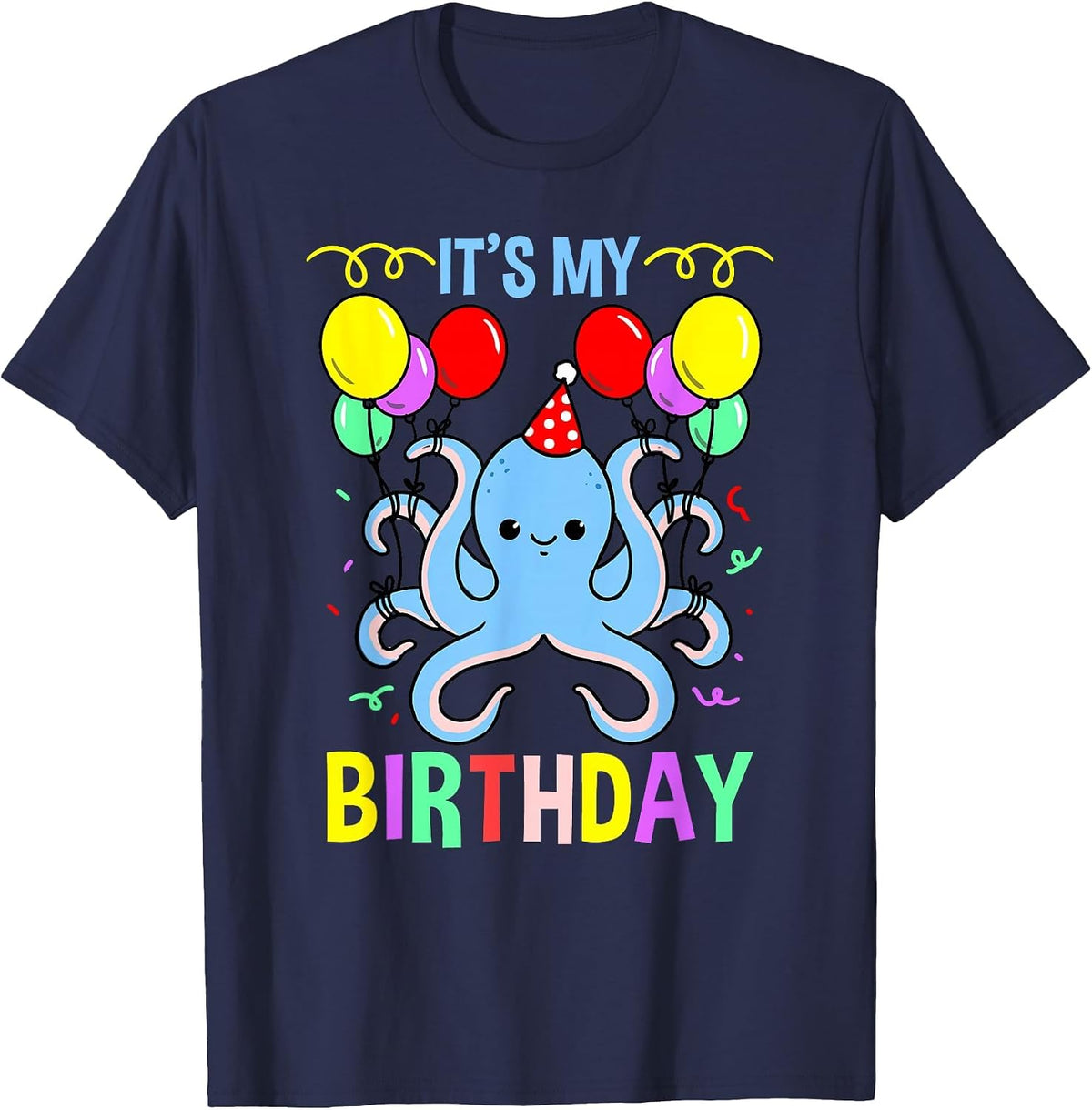 Its My Birthday Octopus T-Shirt - Navy Blue