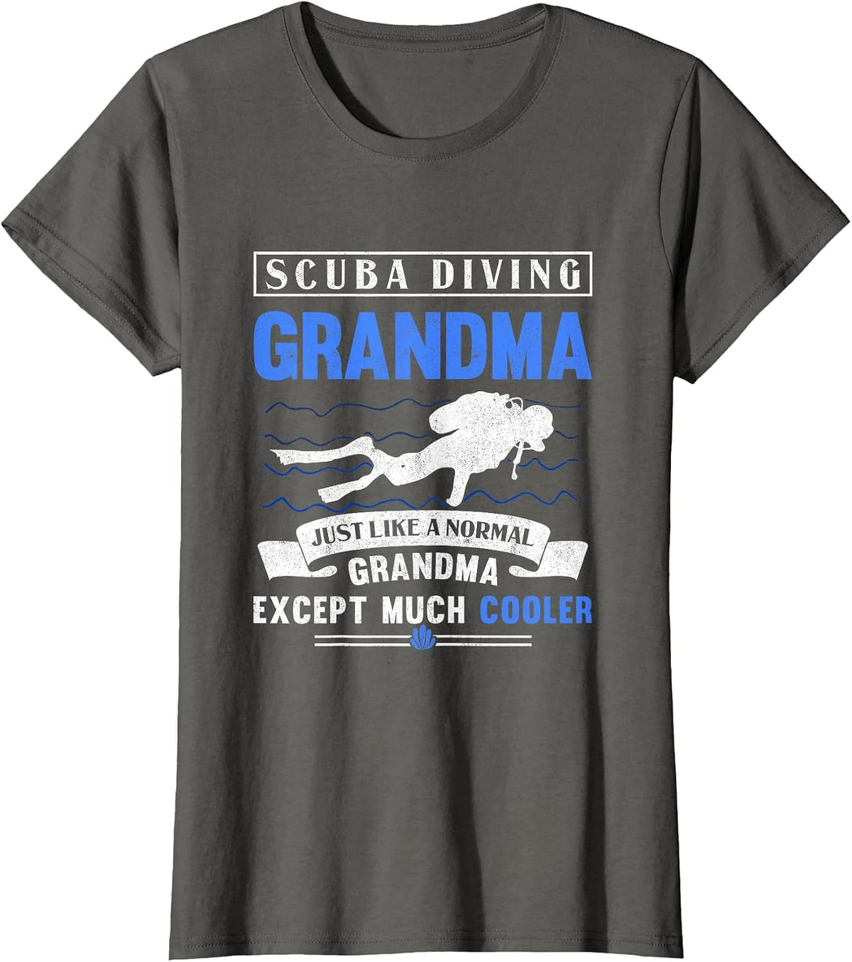 Scuba Diving Grandma Dive Grandmother Underwater Scuba Diver T-Shirt - Asphalt Grey