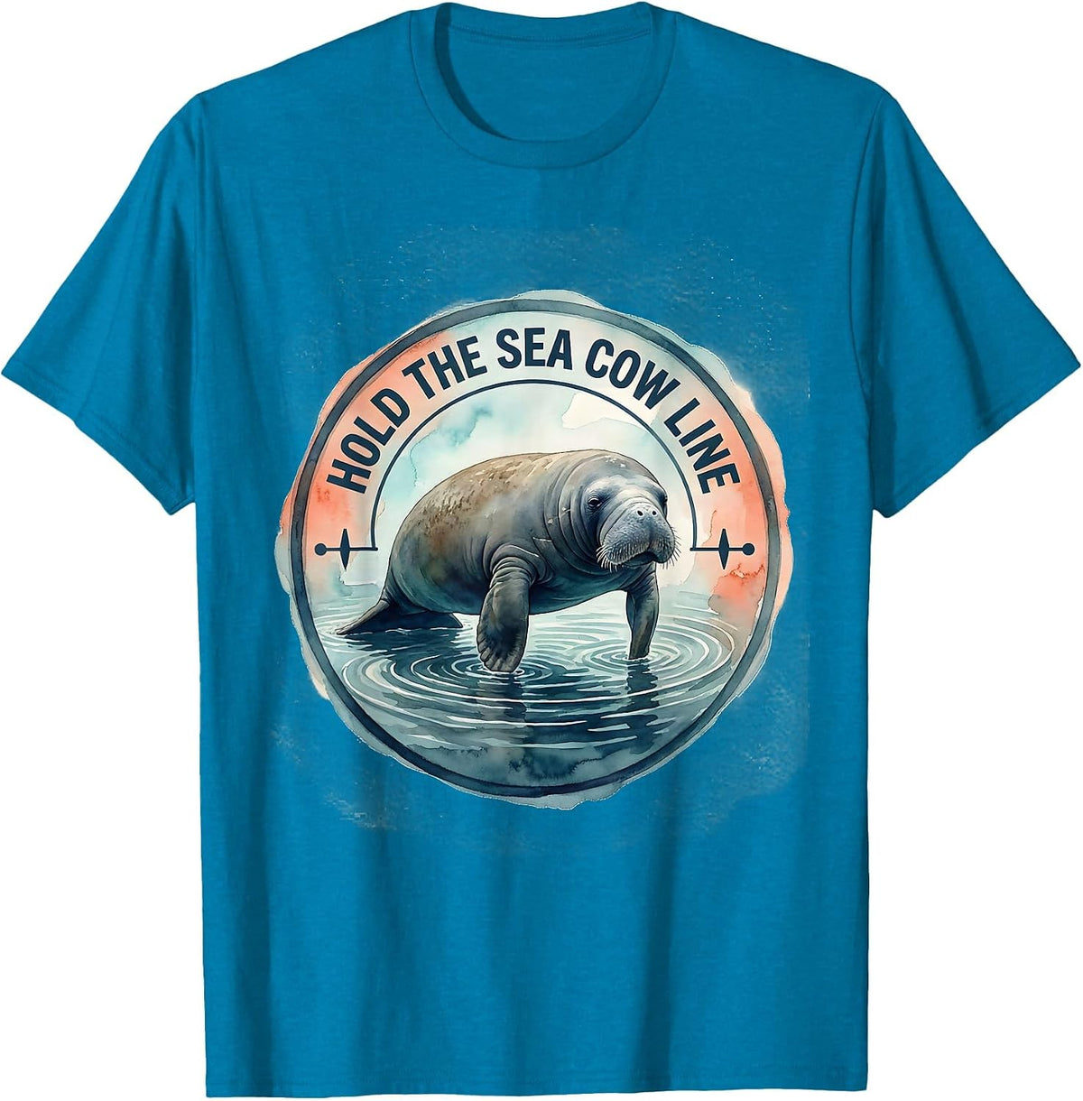 Hold The Sea Cow Line Funny Manatee Wildlife Lover Gift T-Shirt - Sapphire Blue