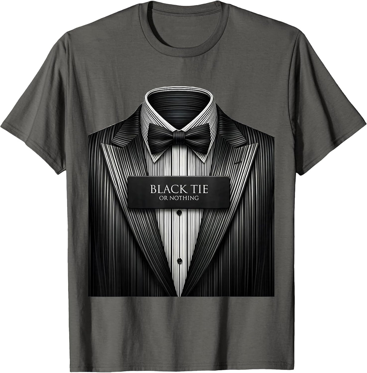 Black Tie Or Nothing Tuxedo Graphic Design T-Shirt - Asphalt Grey