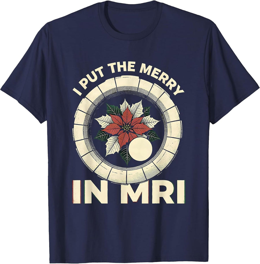 I Put The Merry In MRI Funny Radiology Tech Christmas Pun T-Shirt - Navy Blue