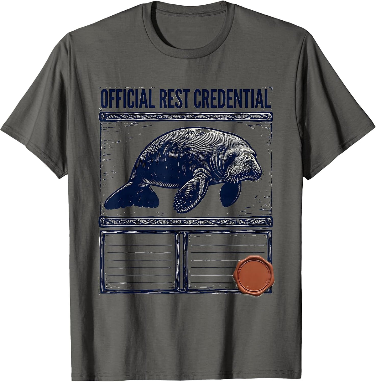Official Rest Credential Funny Manatee Sea Cow Wildlife T-Shirt - Asphalt Grey