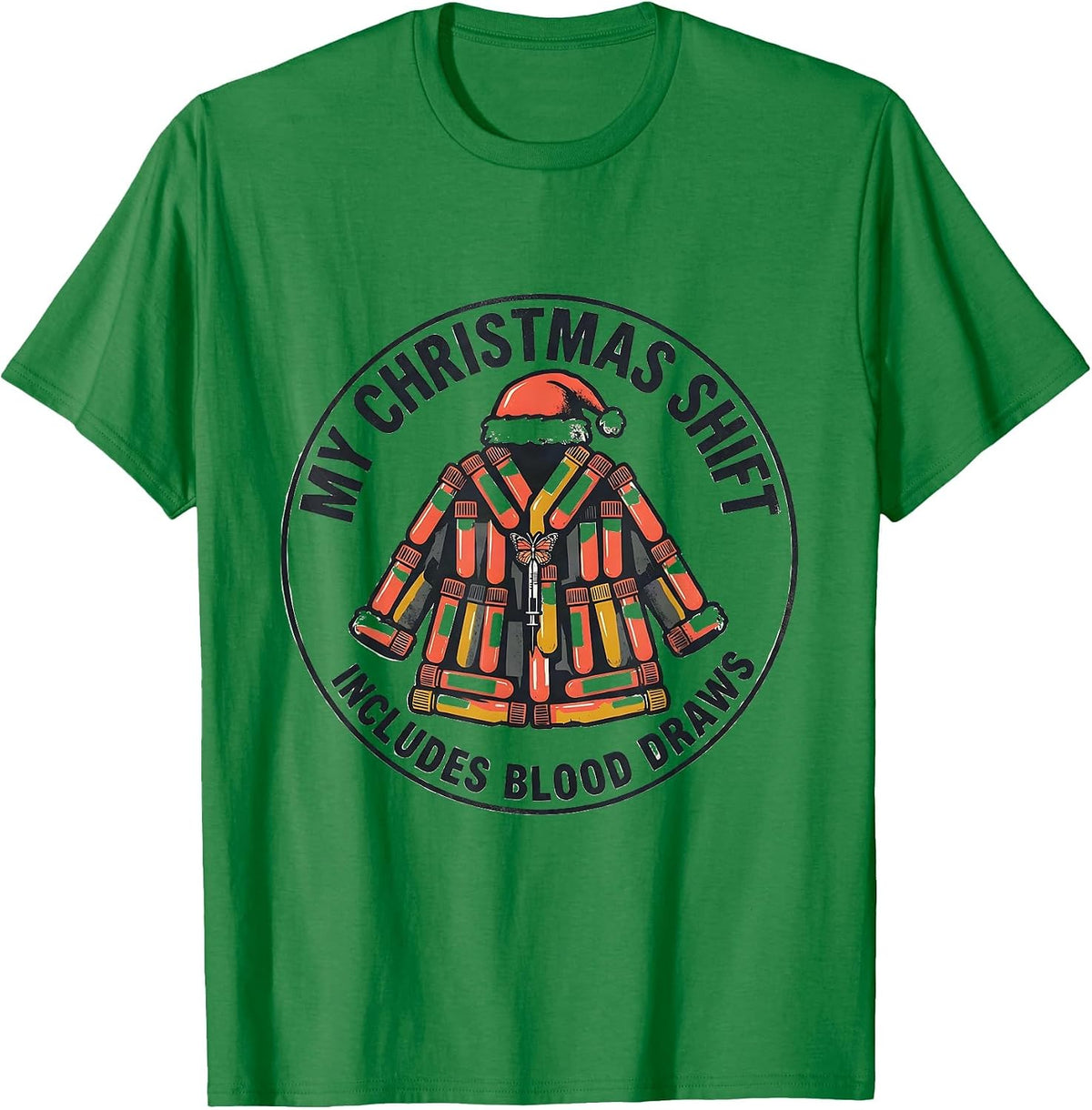 Men's My Christmas Shift Includes Blood Draws Phlebotomist T-Shirt - Kelly Green