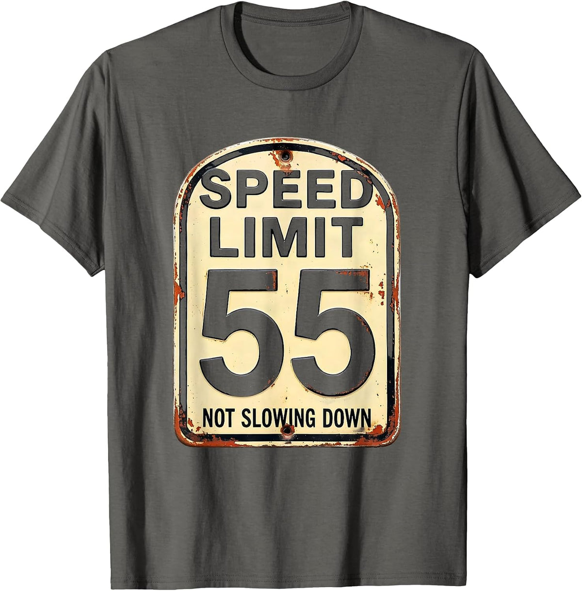 Men's Speed Limit 55 Not Slowing Down Funny 55th Birthday Car Guy T-Shirt - Asphalt Grey