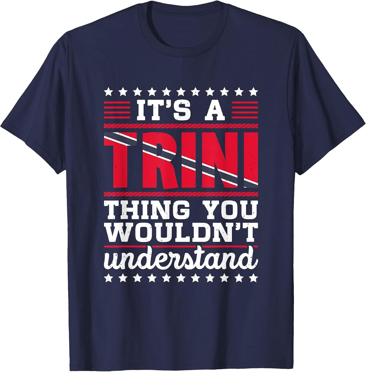 Trini Trinidadian Country Tobago Trinidad T-Shirt - Navy Blue