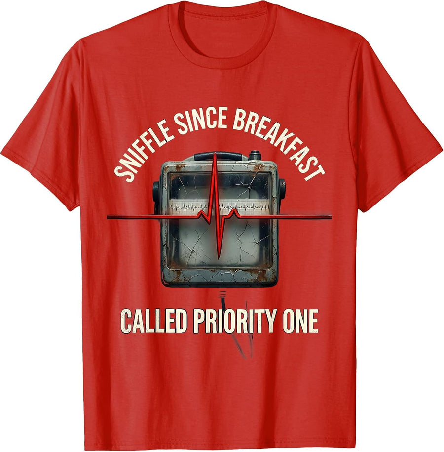 Men's Sniffle Since Breakfast Called Priority One Funny EMT T-Shirt - Red