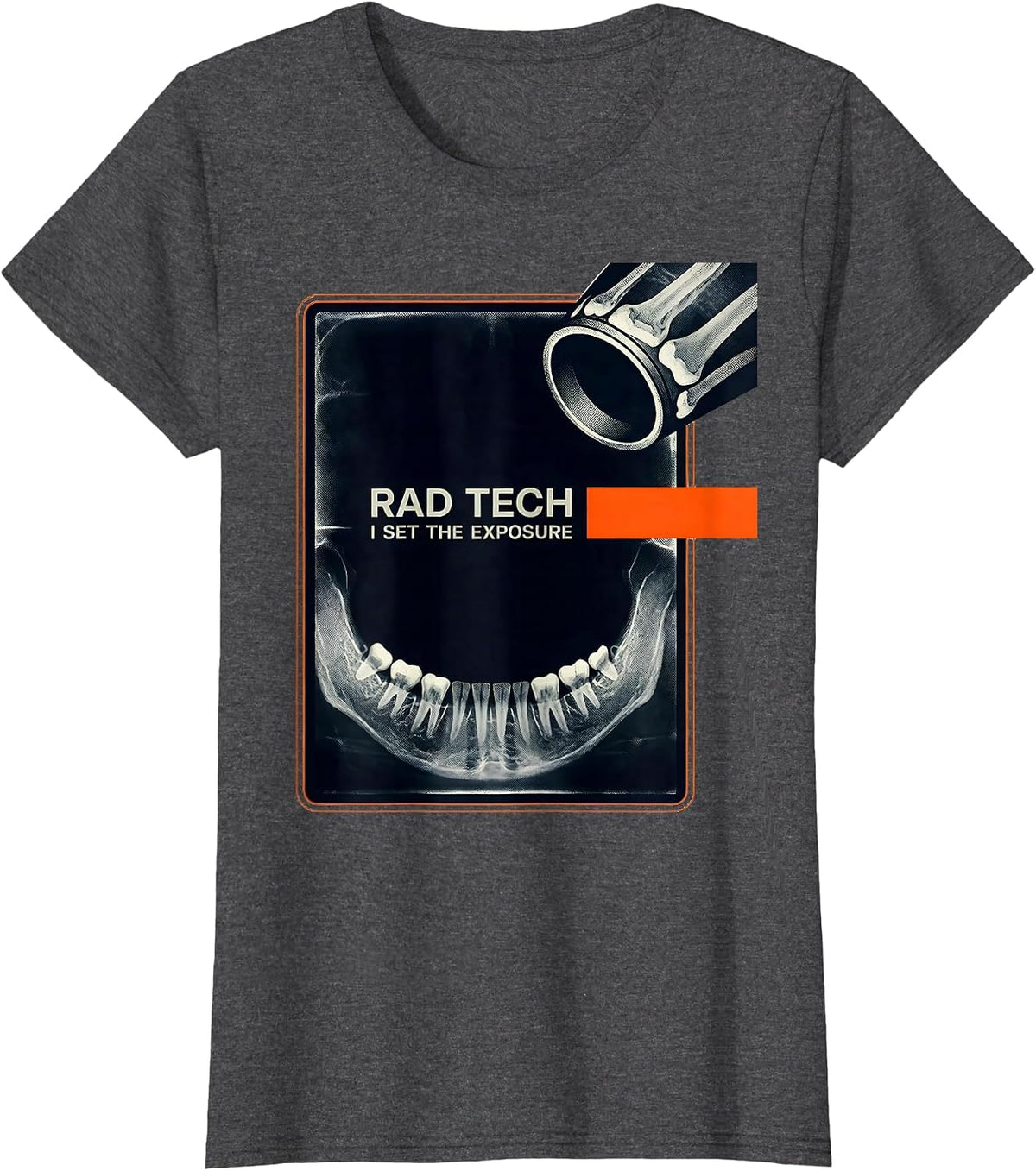 Women's Rad Tech I Set The Exposure Radiology X-ray Technologist T-Shirt - Dark Heather Grey