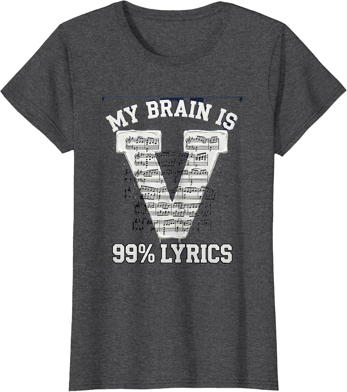 Women's My Brain Is 99% Lyrics Funny Music Lover Singer Humor T-Shirt - Dark Heather Grey
