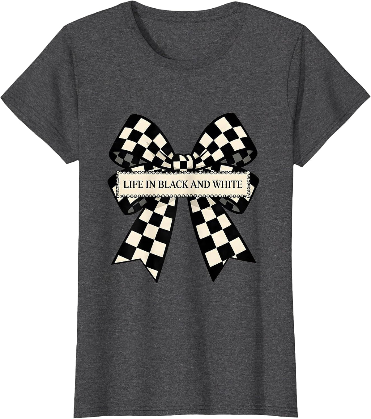 Women's Life in Black and White Checkered Design T-Shirt - Dark Heather Grey