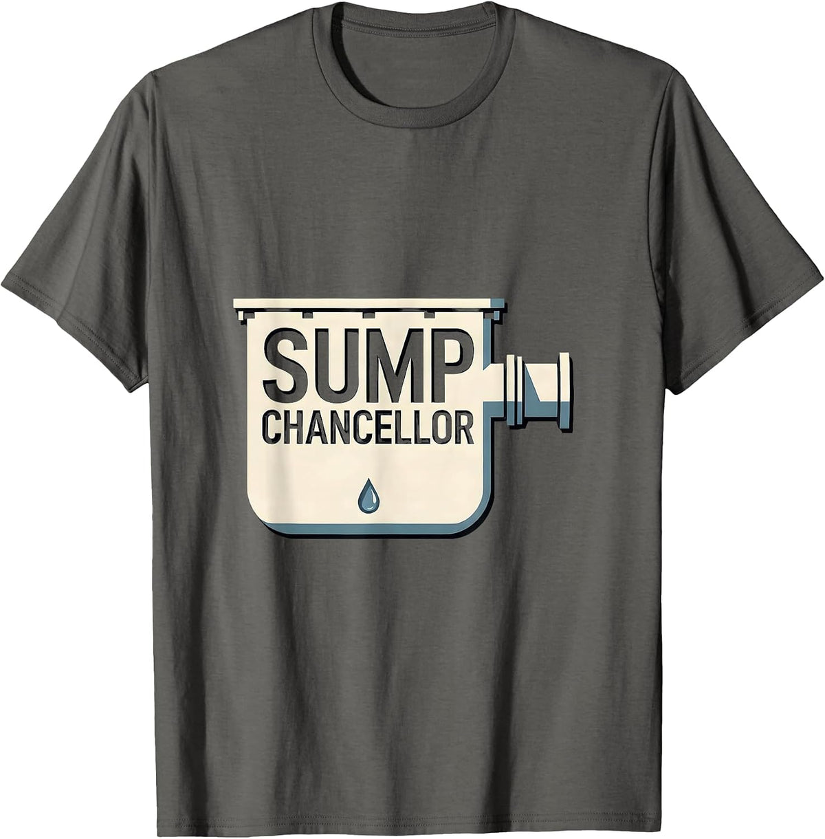Sump Chancellor Funny Plumber Pipefitter Steamfitter T-Shirt - Asphalt Grey