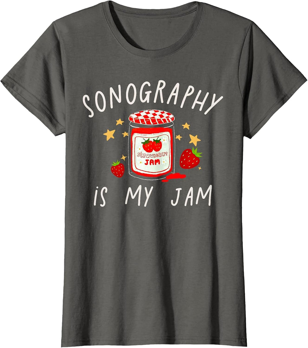 Sonograph Funny Sonography is My Jam Ultrasound Tech RDCS T-Shirt Tee for Medical Professionals - Asphalt Grey
