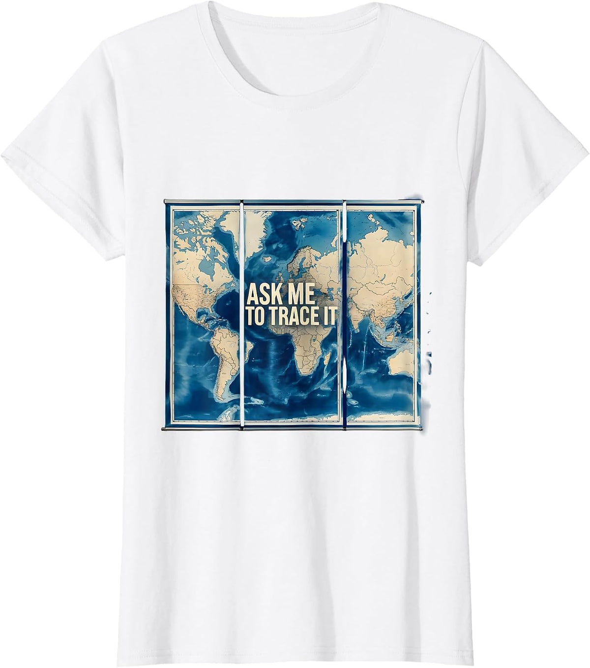 Women's Ask Me To Trace It Funny History Teacher Social Studies Back T-Shirt - White