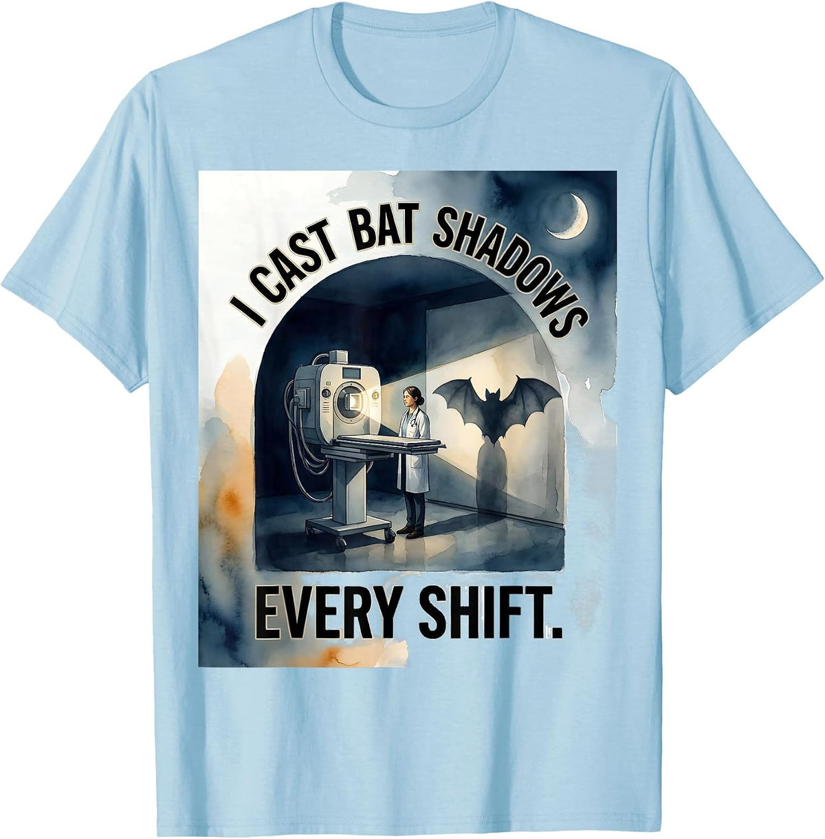 Men's I Cast Bat Shadows Every Shift Funny Radiology Tech T-Shirt - Baby Blue