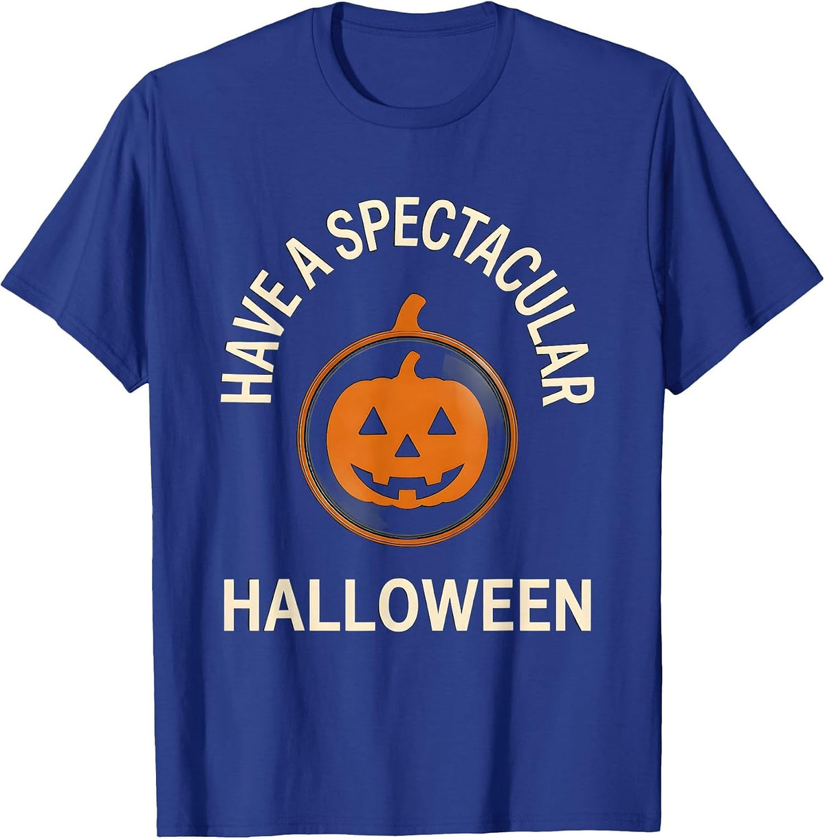 Have a Spectacular Halloween Minimalist Optometrist Eye T-Shirt - Royal Blue