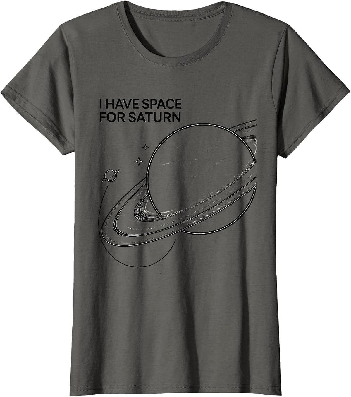Women's I Have Space For Saturn Funny Retro Astronomy Space T-Shirt - Asphalt Grey