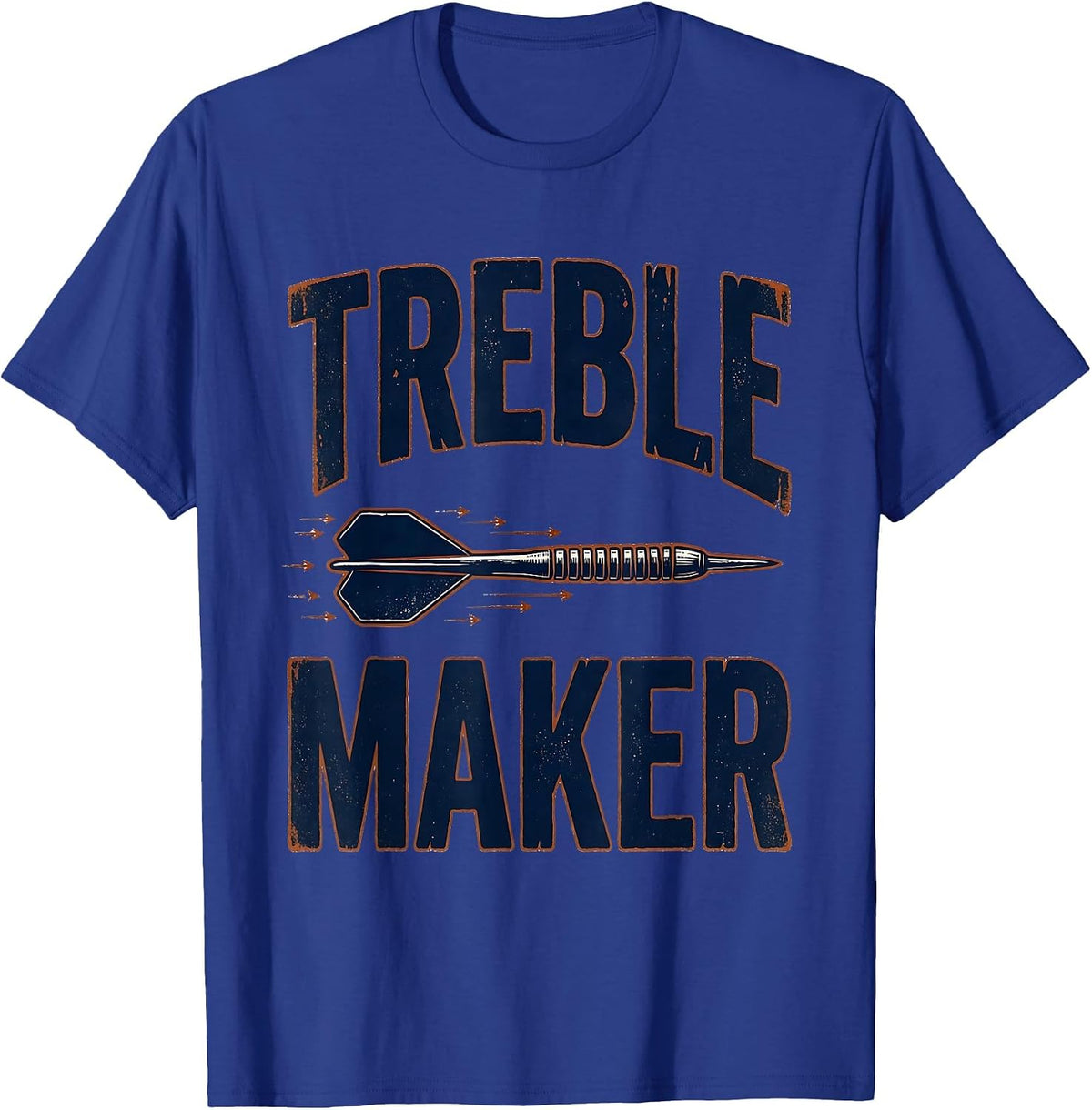 Treble Maker Vintage Funny Dart Player League Humor T-Shirt - Royal Blue