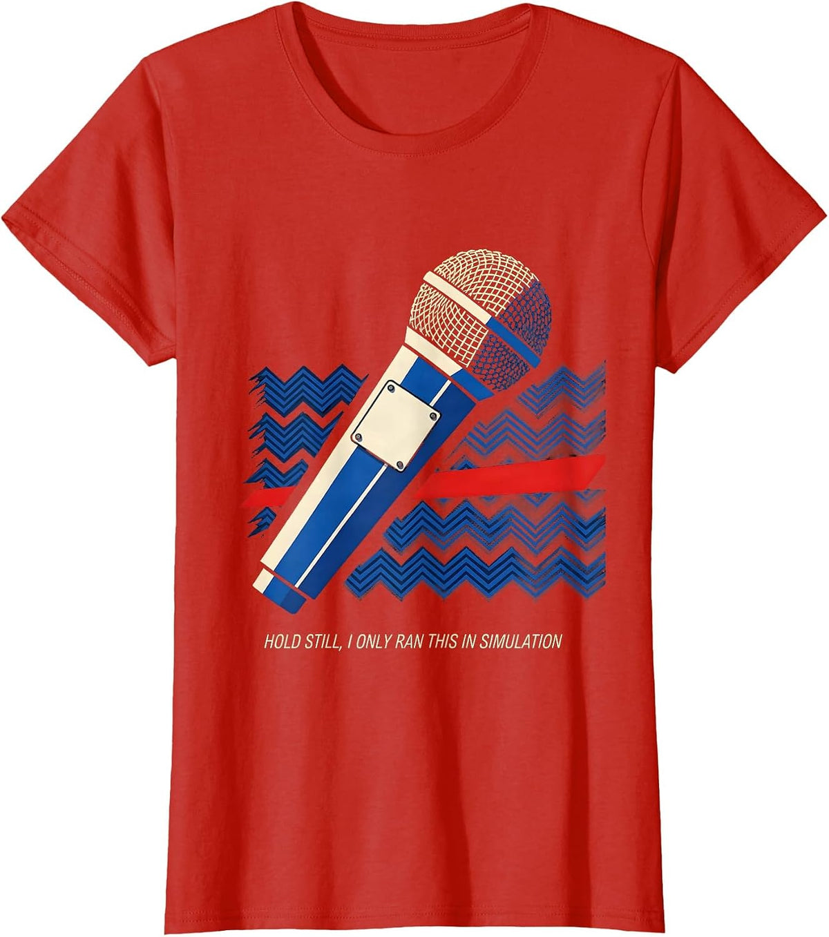 Hold Still, I Only Ran This In Simulation Funny EMT T-Shirt - Red