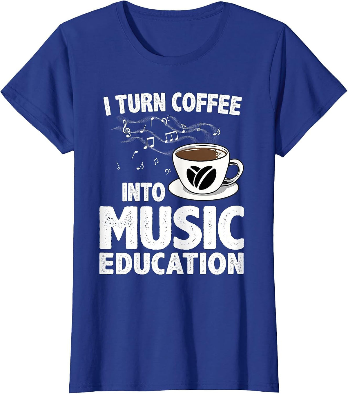 Funny Music Teacher Art for Women Men Musician Coffee Lover T-Shirt - Royal Blue