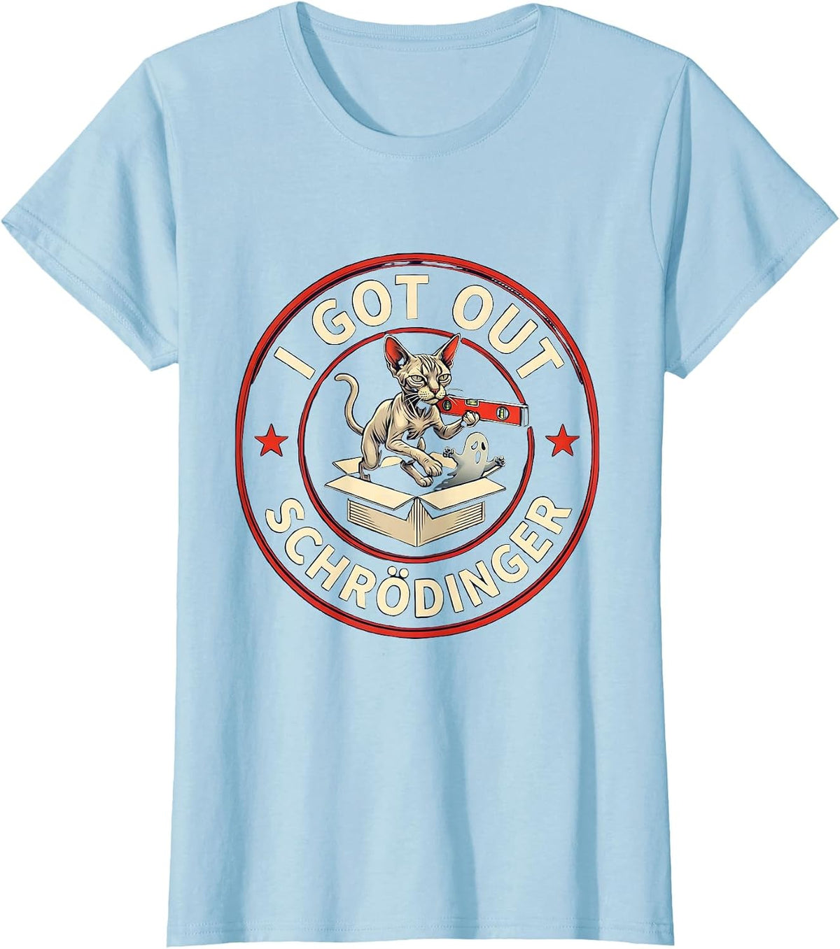 I Got Out, Schrödinger Funny Quantum Physics Science T-Shirt - Baby Blue