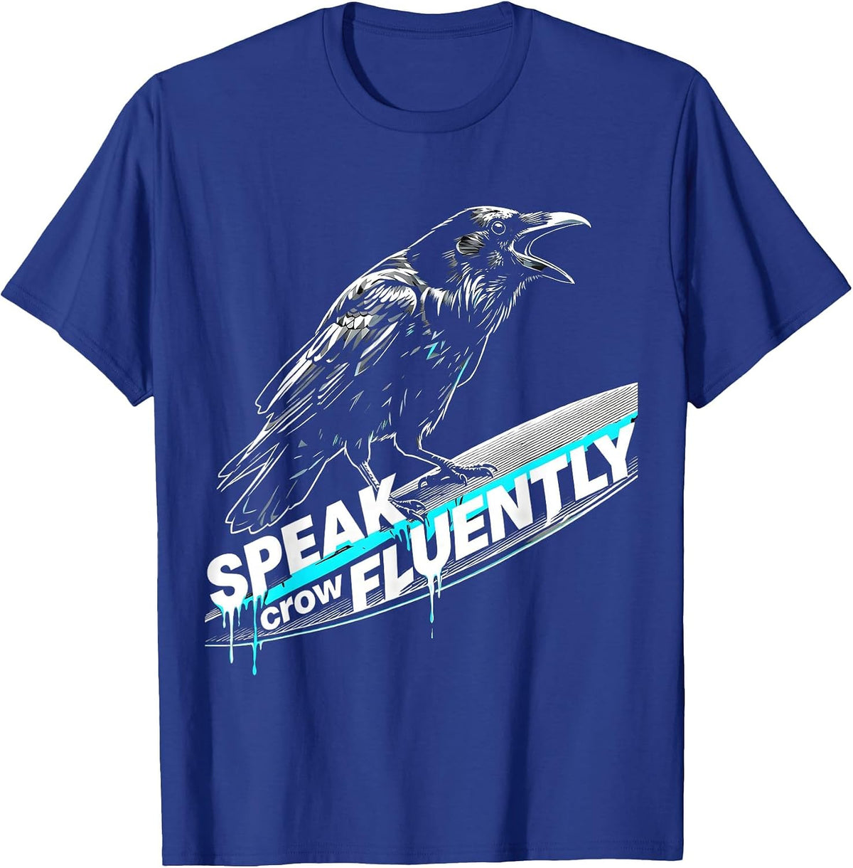 Men's Speak Crow Fluently Funny Bird Lover Design T-Shirt - Royal Blue
