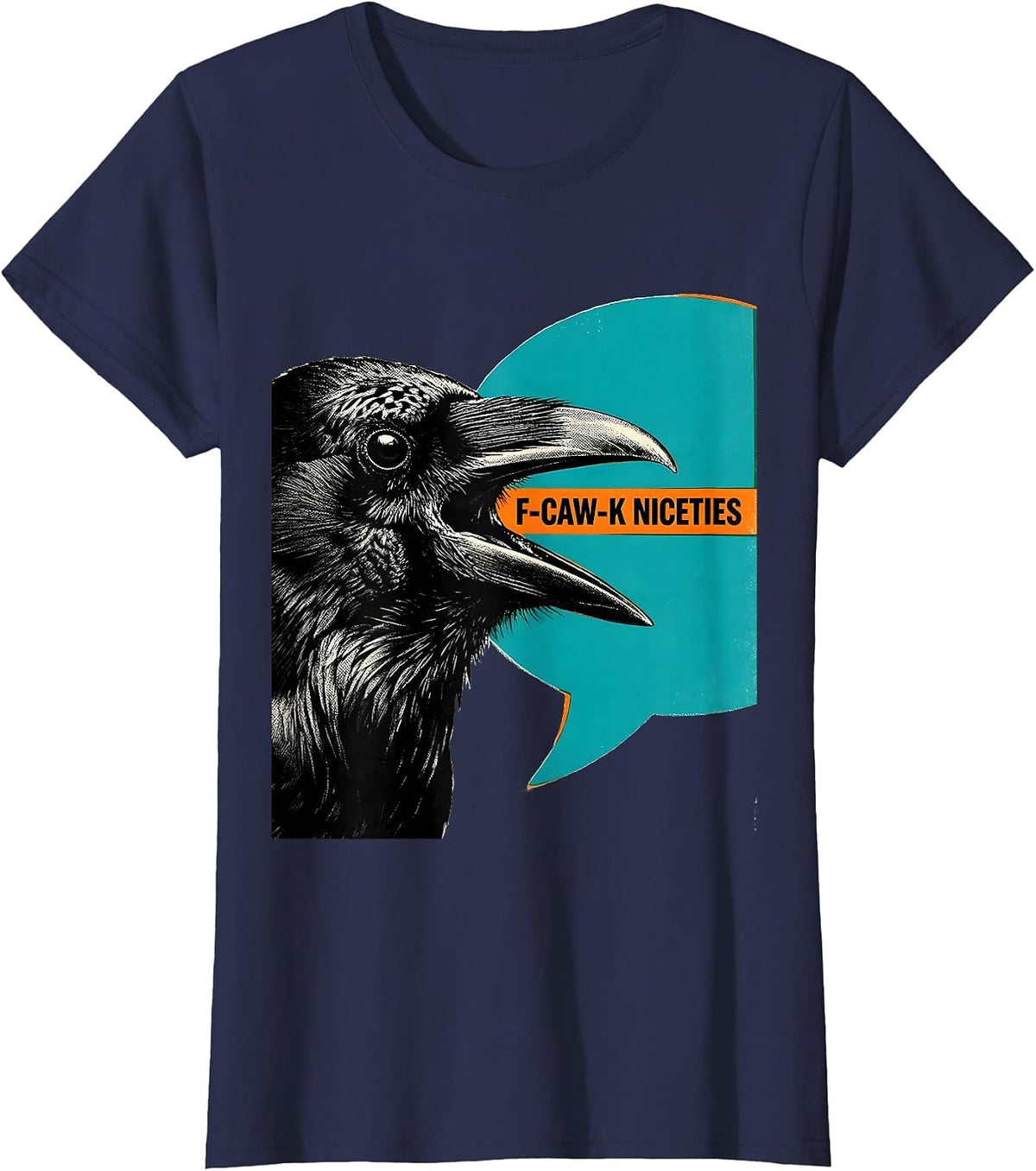 Women's F-Caw-K Niceties Risograph Dark Humor Crow Lover Gothic T-Shirt - Navy Blue